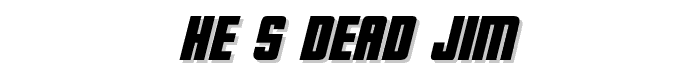 He
